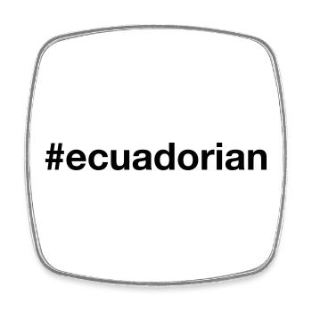 ÉQUATEUR Hashtag Ekwador Equateur - Magnet carré - blanc - Devant