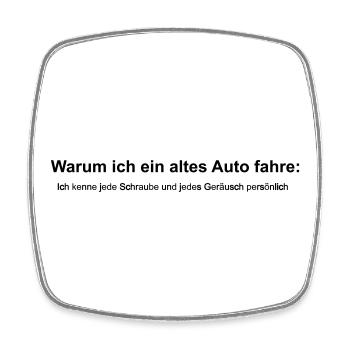 Mein Auto kenne ich persönlich - Viereckiger Kühlschrankmagnet - Weiß - Vorne