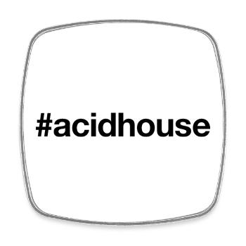 ACID HOUSE Techno Rave Dj Hashtag - Viereckiger Kühlschrankmagnet - Weiß - Vorne