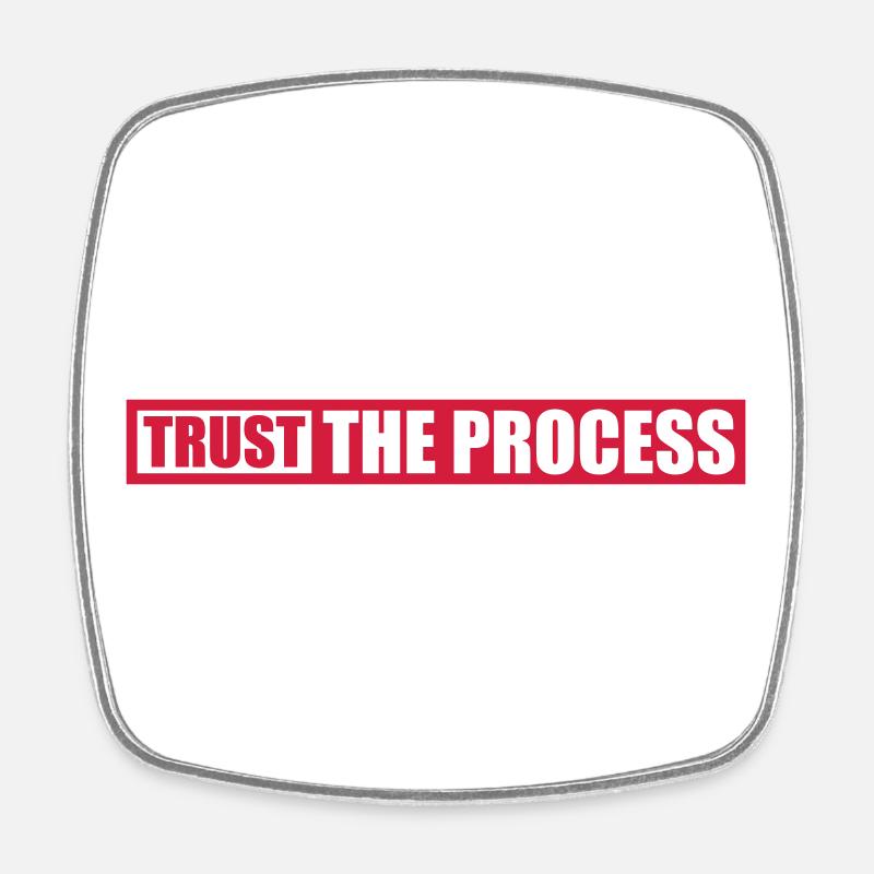trust the process Quote - Square fridge magnet - white