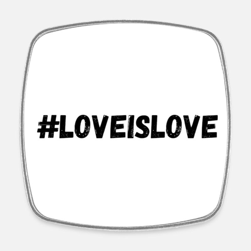Love is Love - Square fridge magnet - white