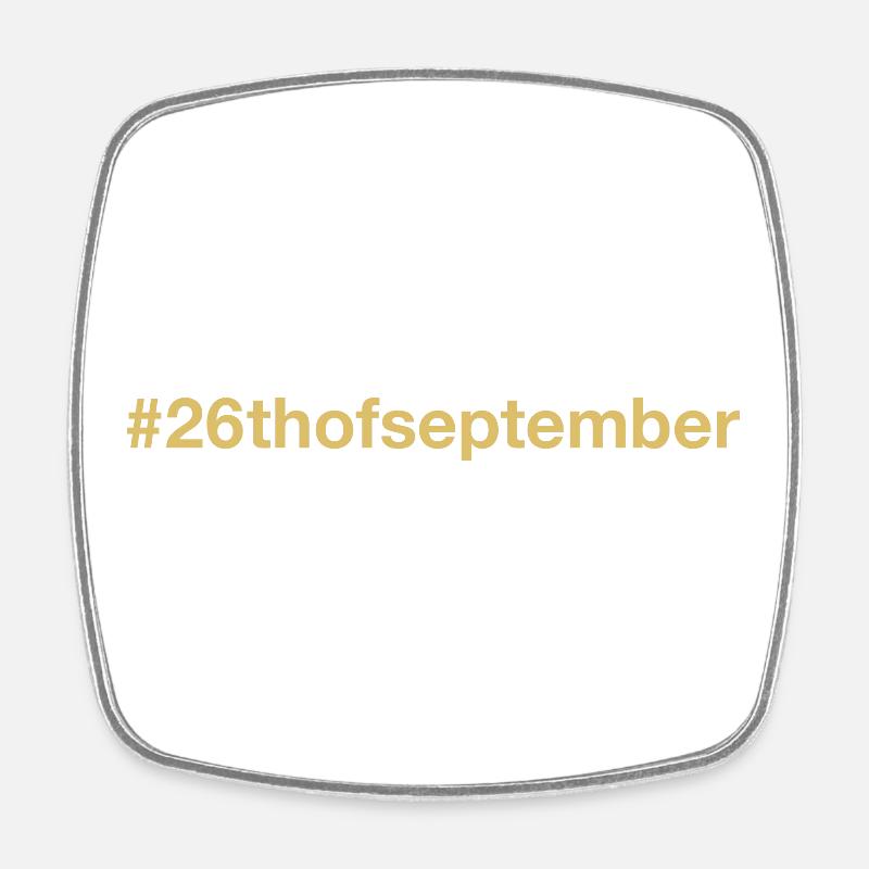 born on September 26 Birthday birthday - Square fridge magnet - white
