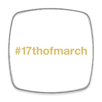 born on March 17 Birthday birthday - Square fridge magnet - white - Front
