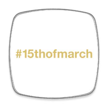 born on March 15 Birthday birthday - Square fridge magnet - white - Front