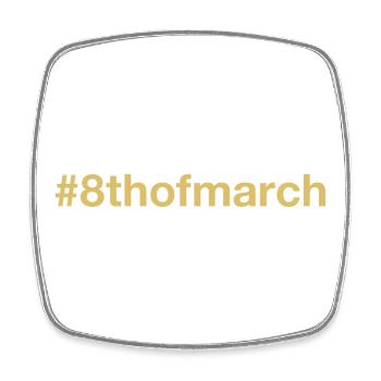 born on March 8 Birthday birthday - Square fridge magnet - white - Front