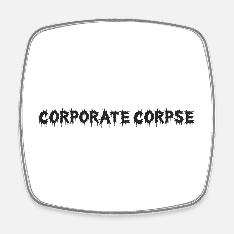 Corporate Corpse - Viereckiger Kühlschrankmagnet - Weiß