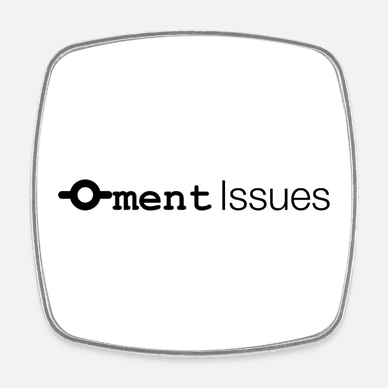 Commitment Issues - Viereckiger Kühlschrankmagnet - Weiß