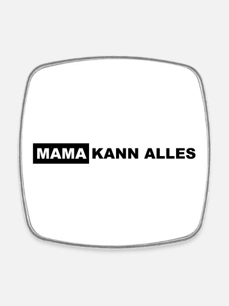 Maman sait tout faire Lettrage - Magnet carré - blanc