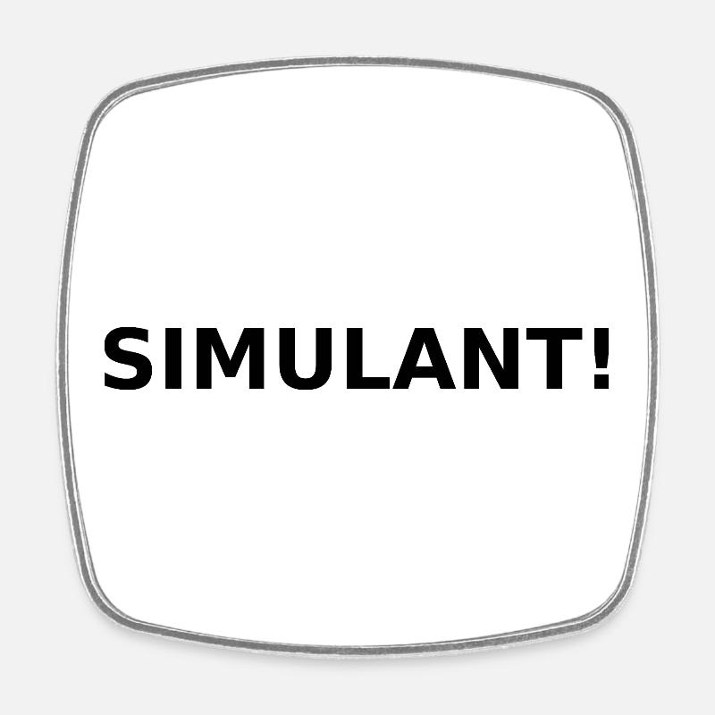 Simulateur! - Magnet carré - blanc