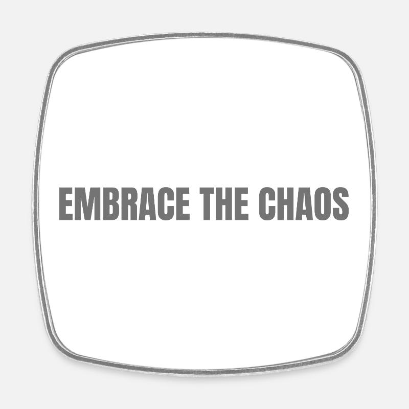 Umarme das Chaos: Kräftiger monochromer Druck - Viereckiger Kühlschrankmagnet - Weiß