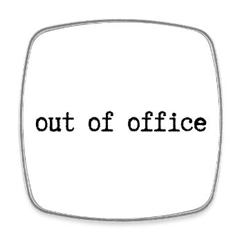 out of office  - Viereckiger Kühlschrankmagnet - Weiß - Vorne