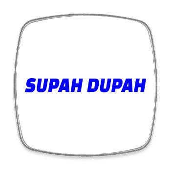 Supah Dupah Bold Typographisches Design - Viereckiger Kühlschrankmagnet - Weiß - Vorne