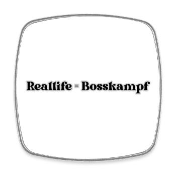 Reallife=Bosskampf - Viereckiger Kühlschrankmagnet - Weiß - Vorne