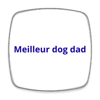 Meilleur_dog_dad - Magnet carré - blanc - Devant