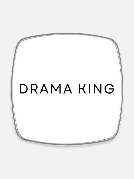 Drama King - Square fridge magnet - white