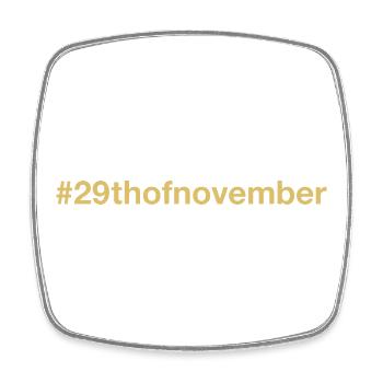 né le 29 novembre Anniversaire anniversaire - Magnet carré - blanc - Devant