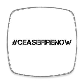Cease Fire Now - Square fridge magnet - white - Front