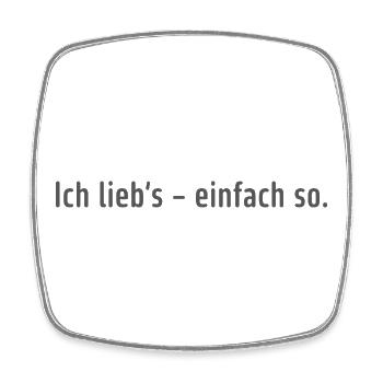 Ich lieb’s – einfach so. - Viereckiger Kühlschrankmagnet - Weiß - Vorne