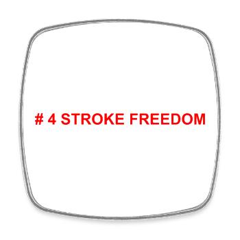 # 4 STROKE FREEDOM - Square fridge magnet - white - Front