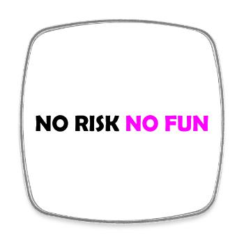 No Risk No Fun - Square fridge magnet - white - Front