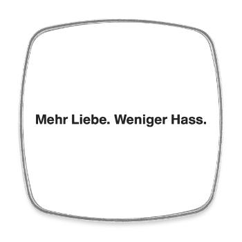 Liebe statt Hass Peace Statement Motiv - Viereckiger Kühlschrankmagnet - Weiß - Vorne