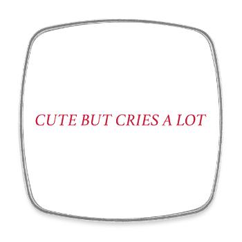 cute but cries a lot (rot) - Viereckiger Kühlschrankmagnet - Weiß - Vorne