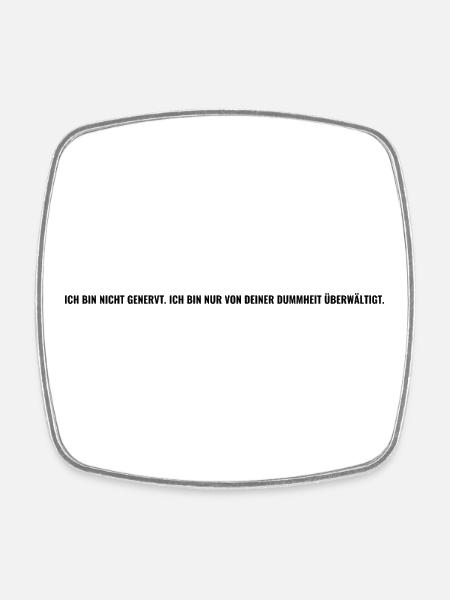arrogant, proud, courageous, honest, free, , stupid - Square fridge magnet - white