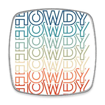 Cowboy Howdy Howdy Howdy Retro Text - Square fridge magnet - white - Front
