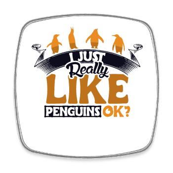 I Really Like Penguins Kaiserpinguin Seevogel - Viereckiger Kühlschrankmagnet - Weiß - Vorne