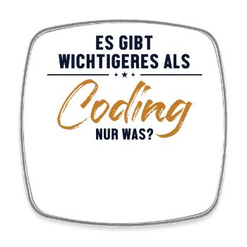 Wichtigeres als Coding Softwareingenieur Coder - Viereckiger Kühlschrankmagnet - Weiß - Vorne