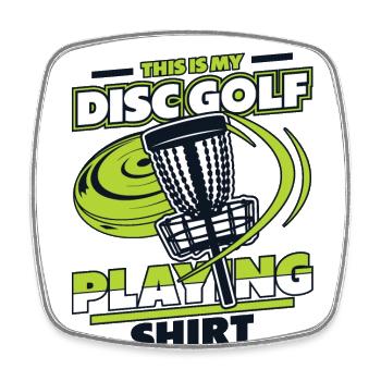 This Is My Disc Golf Playing Clothing Basket - Square fridge magnet - white - Front