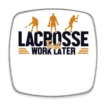 Lacrosse First Work Later Lax Spieler Polocrosse - Viereckiger Kühlschrankmagnet - Weiß - Vorne