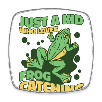 Just A Kid Who Loves Frog Catching Tree Frog - Square fridge magnet - white - Front