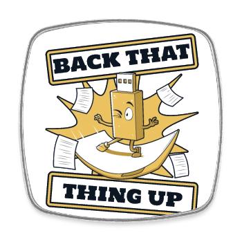 Back That Thing Up IT-Betrieb Informatiker - Viereckiger Kühlschrankmagnet - Weiß - Vorne
