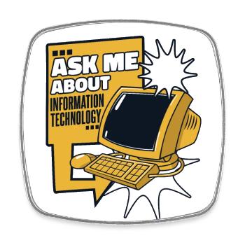 Ask Me About Information Technology IT-Betrieb - Viereckiger Kühlschrankmagnet - Weiß - Vorne