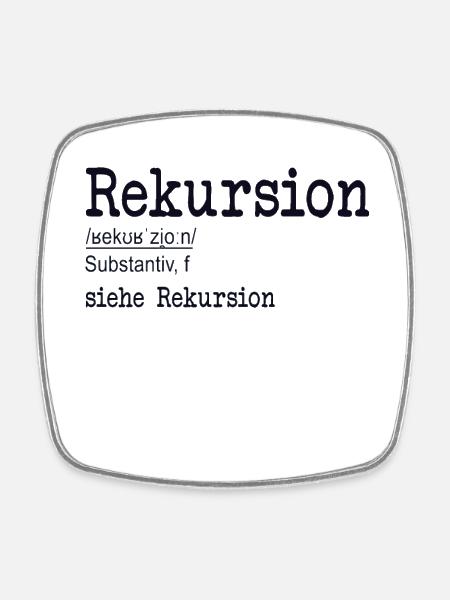 Rekursion Definition Softwareentwickler Coder - Viereckiger Kühlschrankmagnet - Weiß