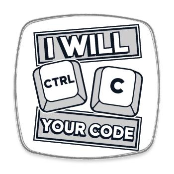 I Will Ctrl C Your Code Developer Coder - Square fridge magnet - white - Front