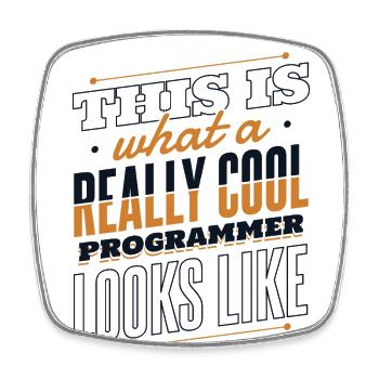 What A Really Cool Programmer Looks Like Coder - Square fridge magnet - white - Front