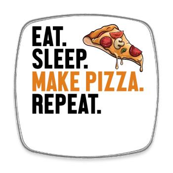Manger dormir Faire Pizza Répéter Plateau à pizza Four à pizza - Magnet carré - blanc - Devant