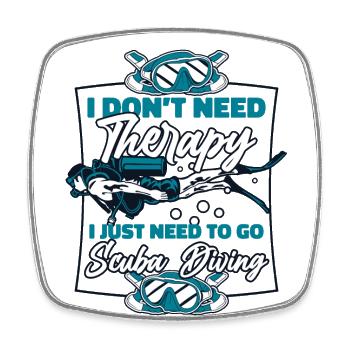 I Just Need To Go Scuba Diving Taucherflossen - Viereckiger Kühlschrankmagnet - Weiß - Vorne
