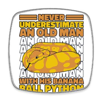 Never Underestimate Old Man Python Banana Ball - Square fridge magnet - white - Front