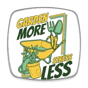 Jardin Plus de stress Moins de potager Jardin Horticulture - Magnet carré - blanc - Devant