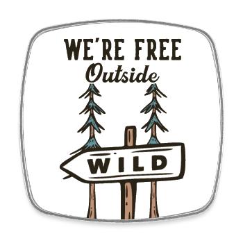 We're Free Outside Hiking Trekking Bergwandern - Viereckiger Kühlschrankmagnet - Weiß - Vorne