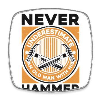 Never Underestimate Old Man With His Hammer - Square fridge magnet - white - Front