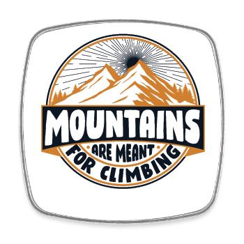 Mountains Are Meant For Climbing Sportklettern - Viereckiger Kühlschrankmagnet - Weiß - Vorne