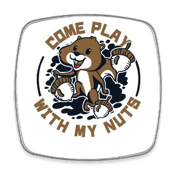 Come Play With My Nuts Grauhörnchen Squirrel - Viereckiger Kühlschrankmagnet - Weiß - Vorne