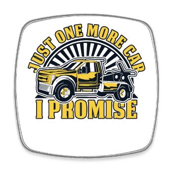 Just One More Car I Promise Abschleppfahrzeug - Viereckiger Kühlschrankmagnet - Weiß - Vorne