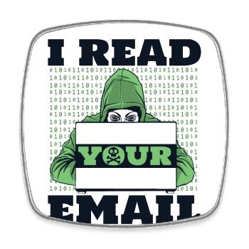 I Read Your E-Mail Sniffer Social Engineering - Viereckiger Kühlschrankmagnet - Weiß - Vorne