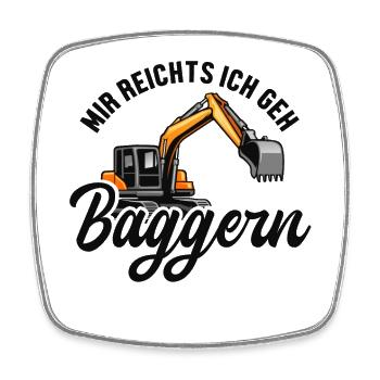 Mir reichts ich geh Baggern Seilbagger - Viereckiger Kühlschrankmagnet - Weiß - Vorne