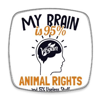 Mon cerveau est composé à 95% de végétaliens à base de plantes à base de droits des animaux - Magnet carré - blanc - Devant